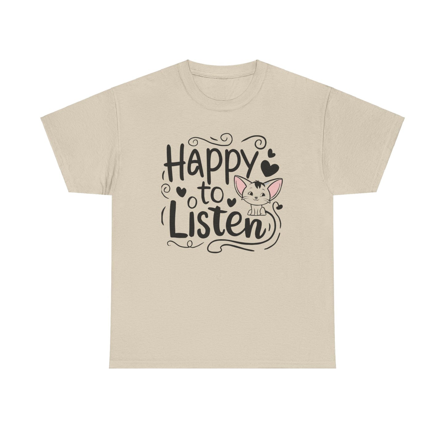 Happy To Listen Cotton T-Shirt