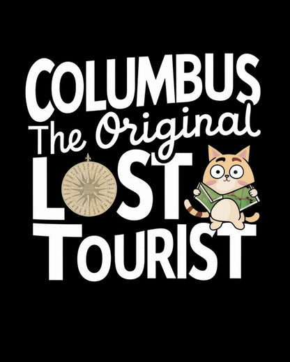 Columbus The Original Lost Tourist Crew Neck Cotton Men Tshirt