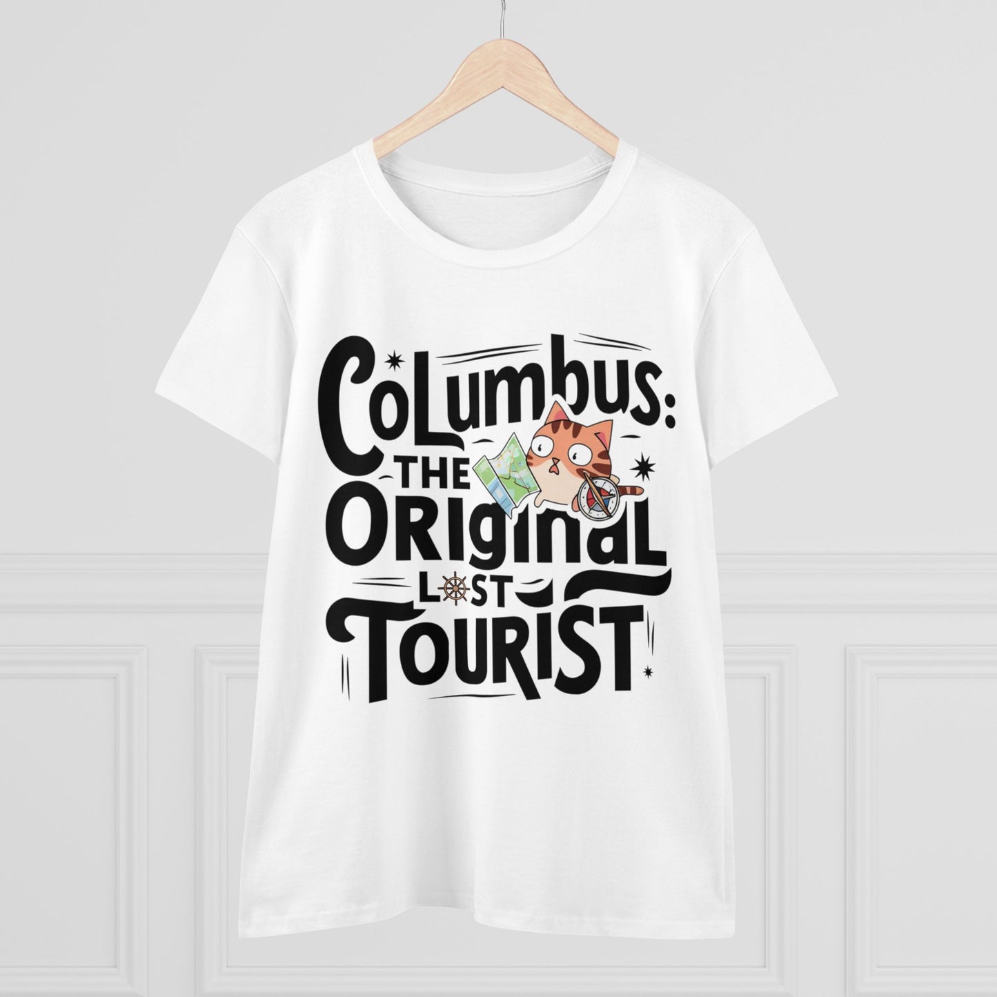 Columbus The Original Lost Tourist Cotton Women Tshirt