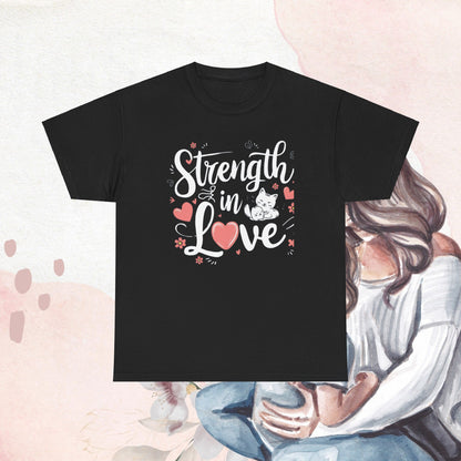 Strength In Love Cotton Tees