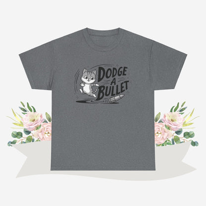 Dodge A Bullet Idiom Cotton Tshirt