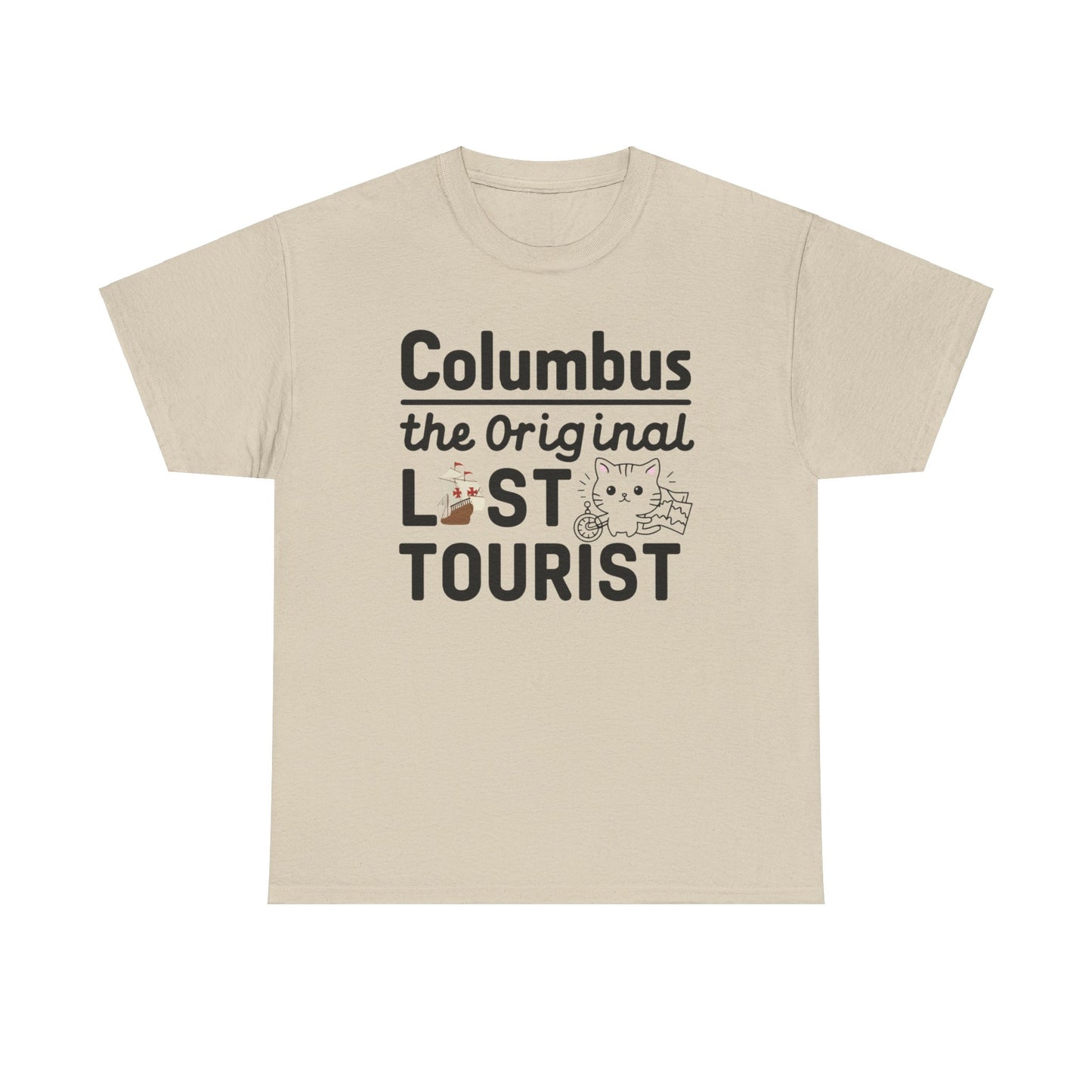 Columbus The Original Lost Tourist Cotton T-Shirt