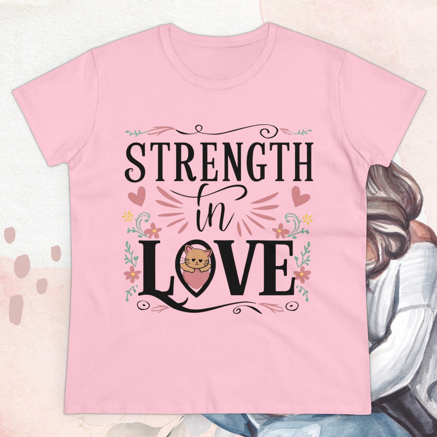 Strength In Love Women Cotton Tshirt