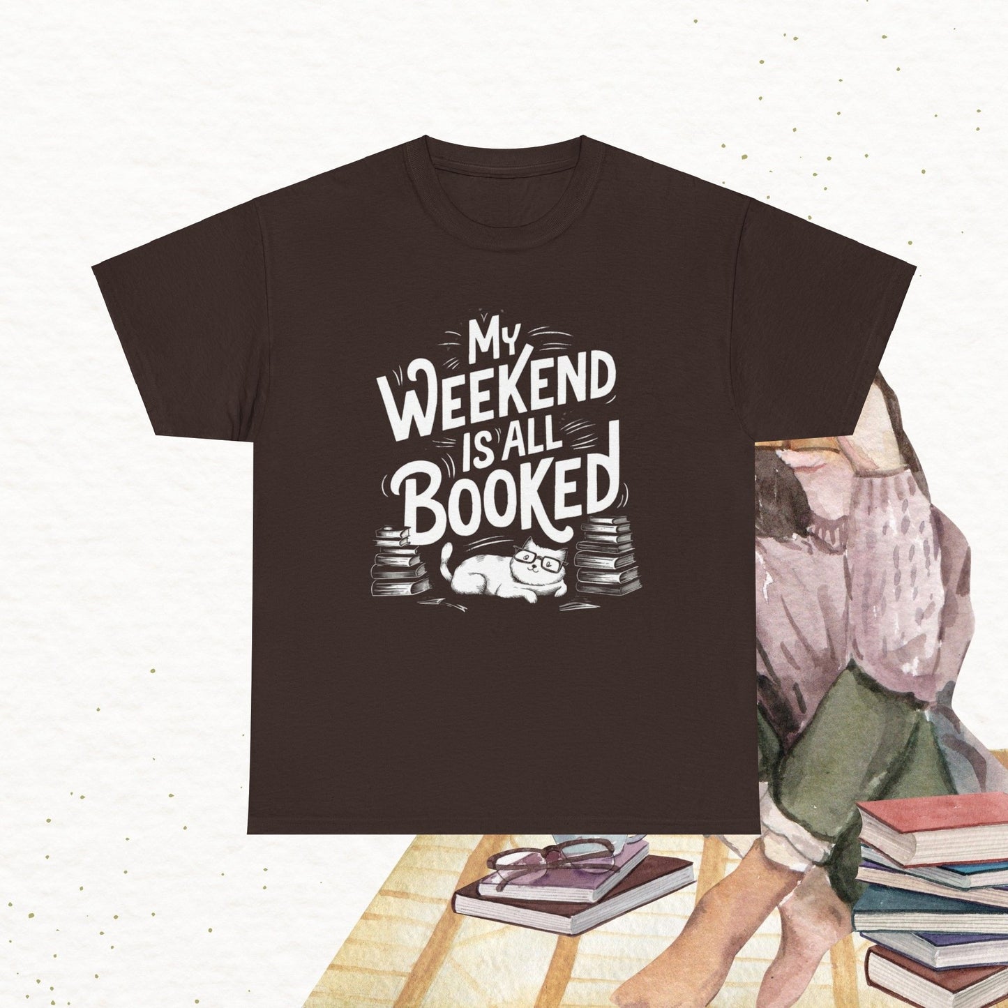 My Weekend Is All Booked Cotton Tshirts