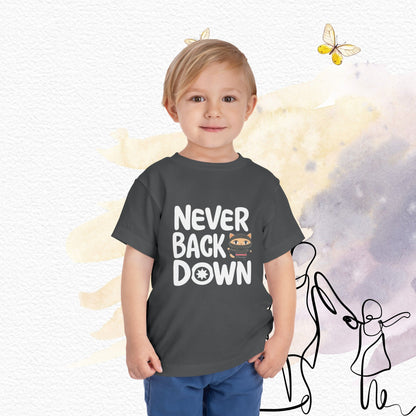 Never Back Down Toddler Cotton Kids T-Shirts