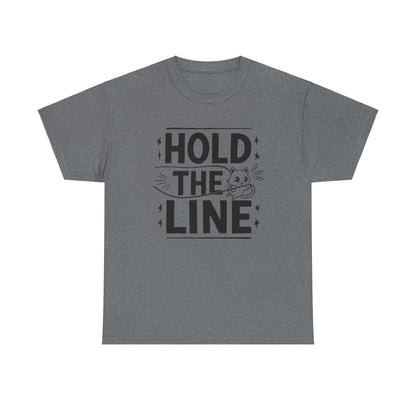 Hold The Line Idiom Cotton T-Shirt