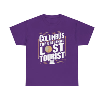 Columbus The Original Lost Tourist Cotton T-Shirts