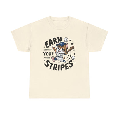 Earn Your Stripe Baseball Cotton T-Shirt