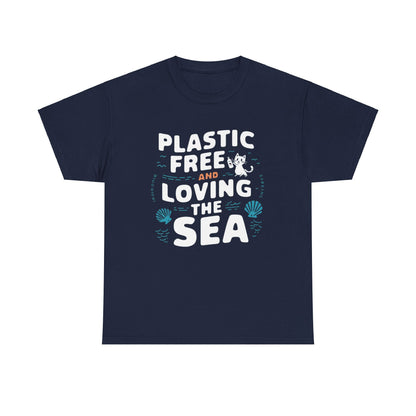 Plastic Free & Loving Sea Environmental Unisex Cotton Tee