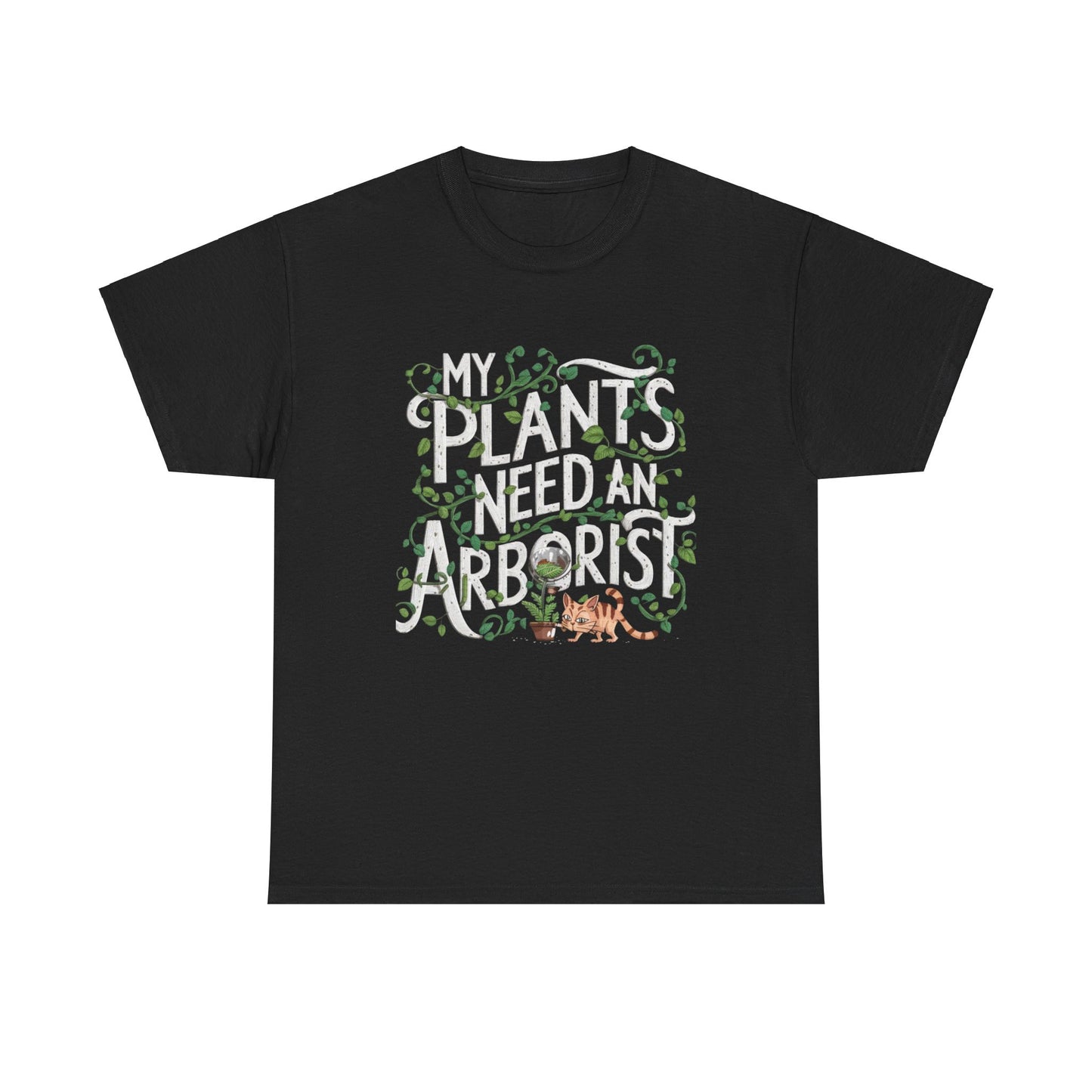 My Plant Need Arborist Nature Cotton T-Shirt