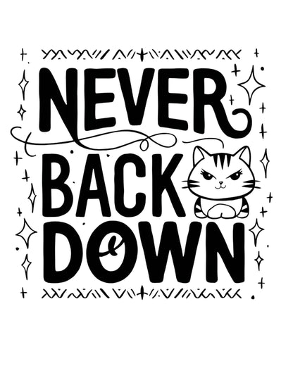 Never Back Down Infant  Cotton T-Shirt