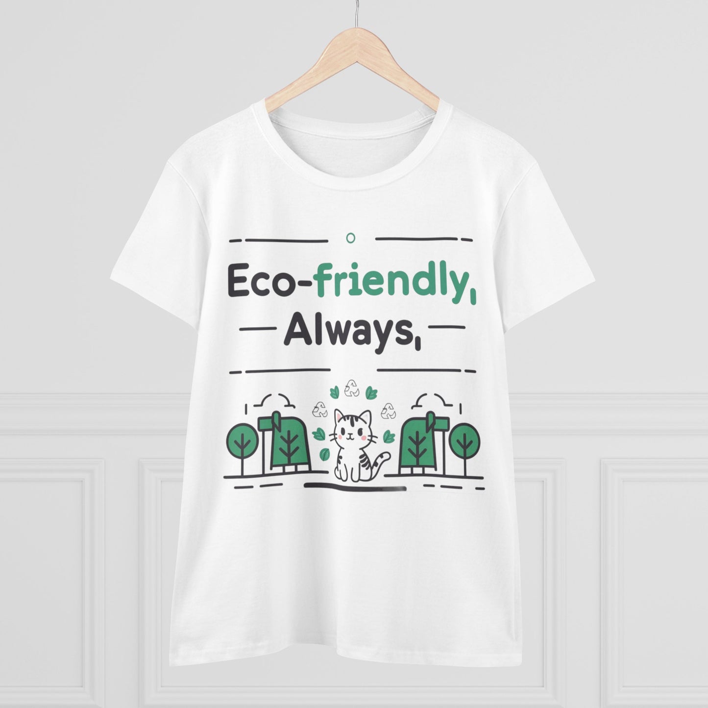 Eco Friendly Always Women Cotton Tshirt