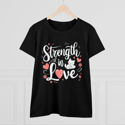 Strength In Love Women Cotton Tshirts