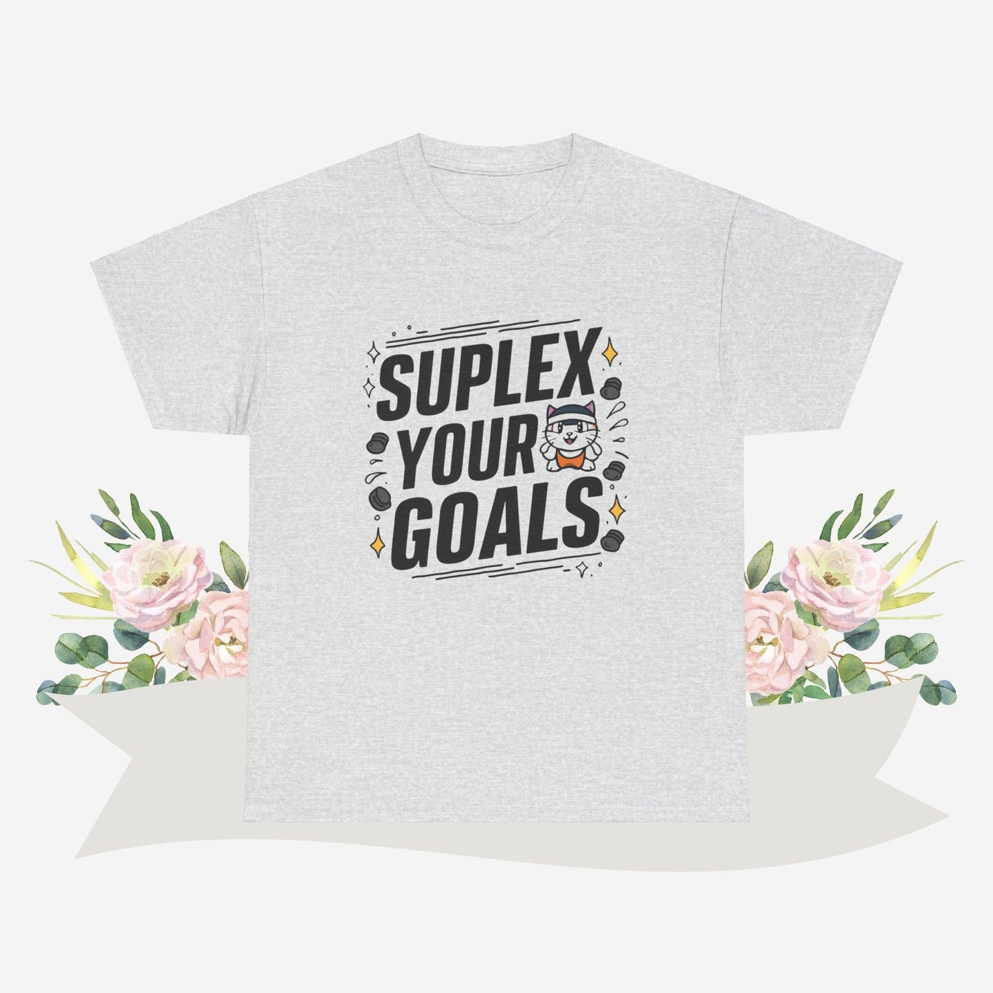 Suplex Your Goals Cotton Tshirt