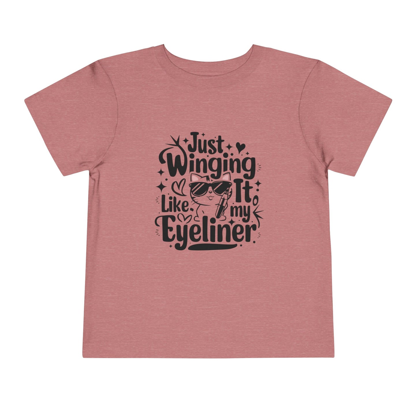 Just Winging it Like My Eyeliner Toddler Cotton Kids T-Shirts