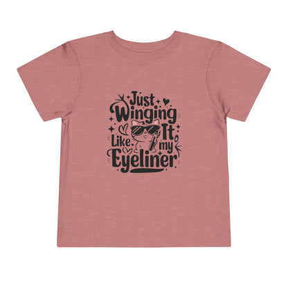 Just Winging it Like My Eyeliner Toddler Cotton Kids T-Shirts