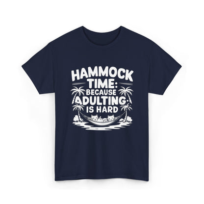 Hammock Time Because Adulting Is Hard Unisex Cotton T-Shirt