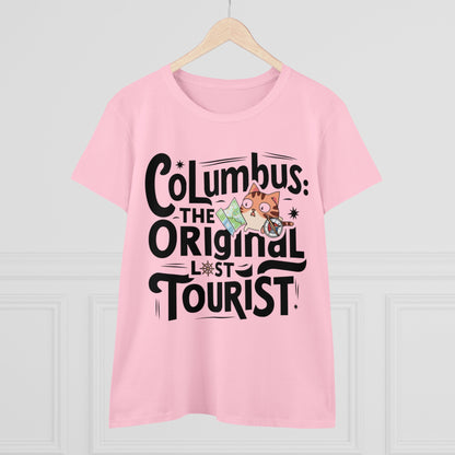 Columbus The Original Lost Tourist Cotton Women Tshirt