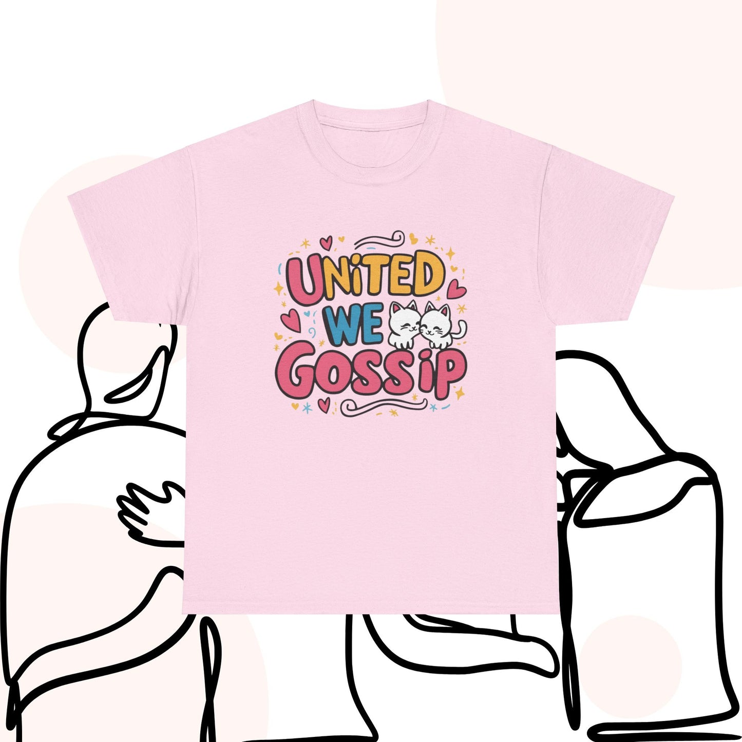 United We Gossip Cotton T-Shirt