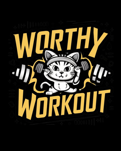 Worthy Workout Cotton T-Shirt