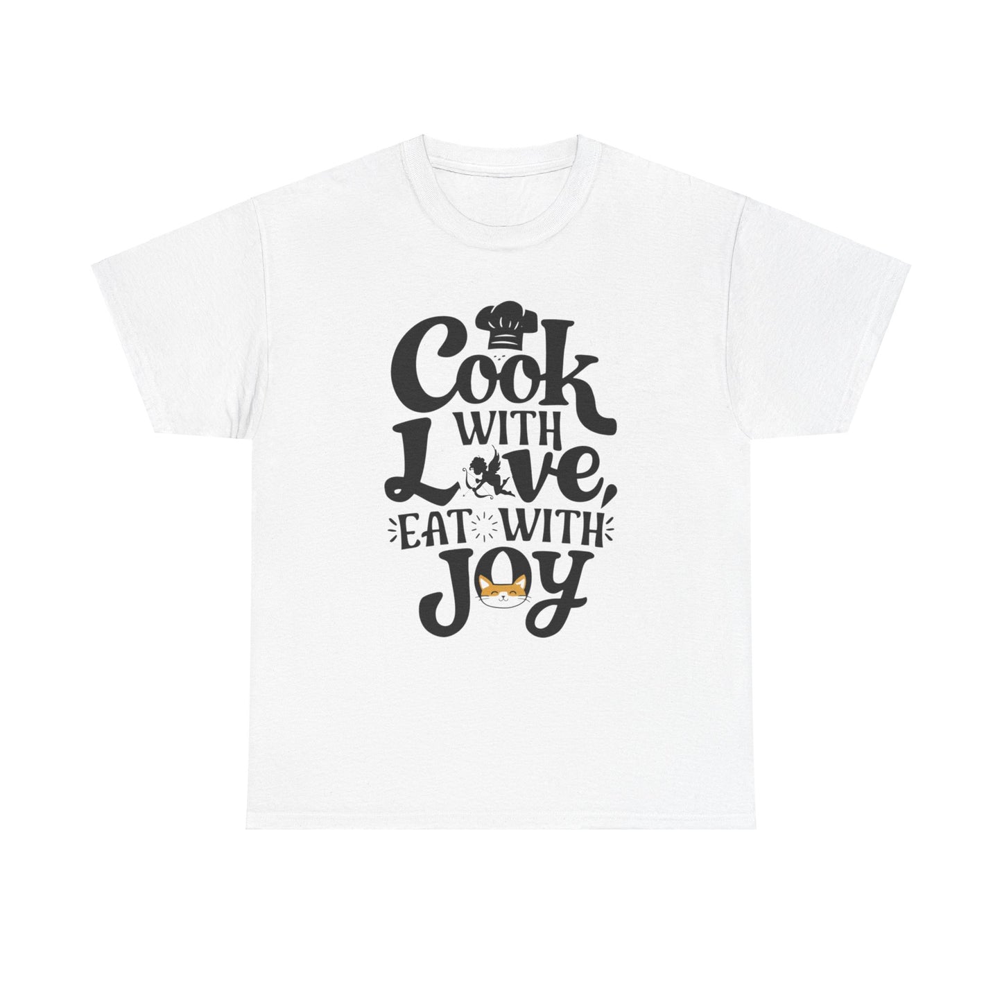 Cook With Love Eat With Joy Unisex Cotton T-Shirts