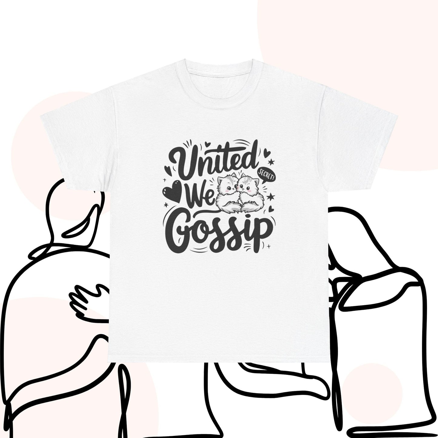 United We Gossip Cotton T-Shirt