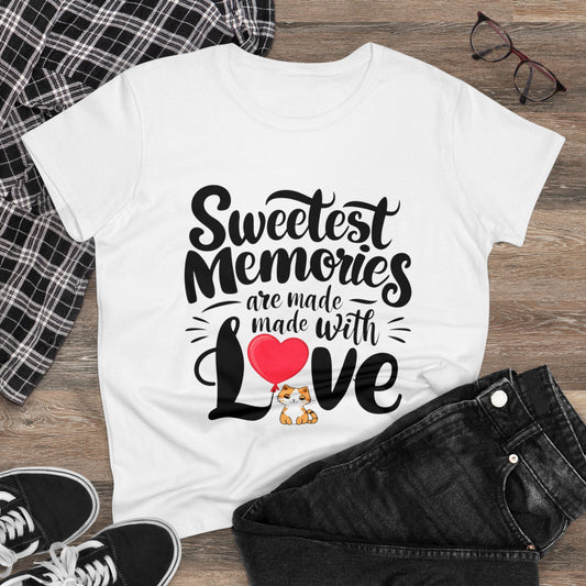 Sweetest Memory Are With Love Women Short Sleeve Regular Fit Cotton Tees